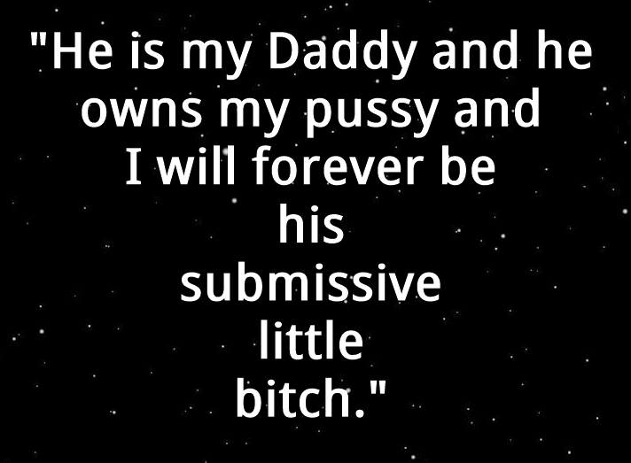 Daddy owns my pussy